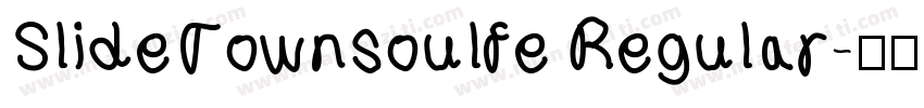 SlideTownsoulfe Regular字体转换
